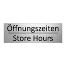Öffnungszeiten - Store Hours