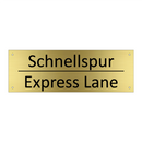 Schnellspur - Express Lane
