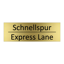 Schnellspur - Express Lane