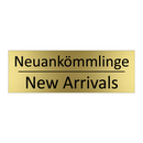 Neuankömmlinge - New Arrivals