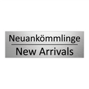 Neuankömmlinge - New Arrivals
