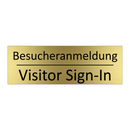 Besucheranmeldung - Visitor Sign-In