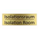Isolationsraum - Isolation Room