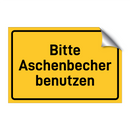 Bitte Aschenbecher benutzen & Bitte Aschenbecher benutzen & Bitte Aschenbecher benutzen