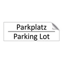 Parkplatz - Parking Lot