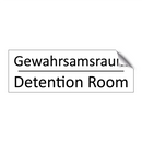 Gewahrsamsraum - Detention Room
