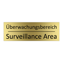 Überwachungsbereich - Surveillance Area