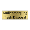Müllentsorgung - Trash Disposal