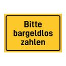 Bitte bargeldlos zahlen & Bitte bargeldlos zahlen & Bitte bargeldlos zahlen