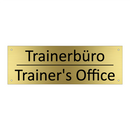 Trainerbüro - Trainer's Office