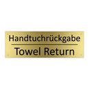 Handtuchrückgabe - Towel Return