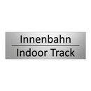 Innenbahn - Indoor Track