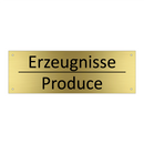 Erzeugnisse - Produce