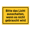 Bitte das Licht ausschalten, wenn es nicht gebraucht wird