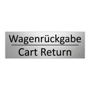 Wagenrückgabe - Cart Return