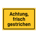 Achtung, frisch gestrichen & Achtung, frisch gestrichen & Achtung, frisch gestrichen