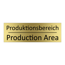 Produktionsbereich - Production Area