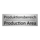 Produktionsbereich - Production Area