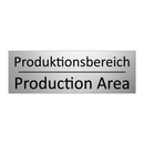 Produktionsbereich - Production Area
