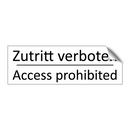 Zutritt verboten - Access prohibited