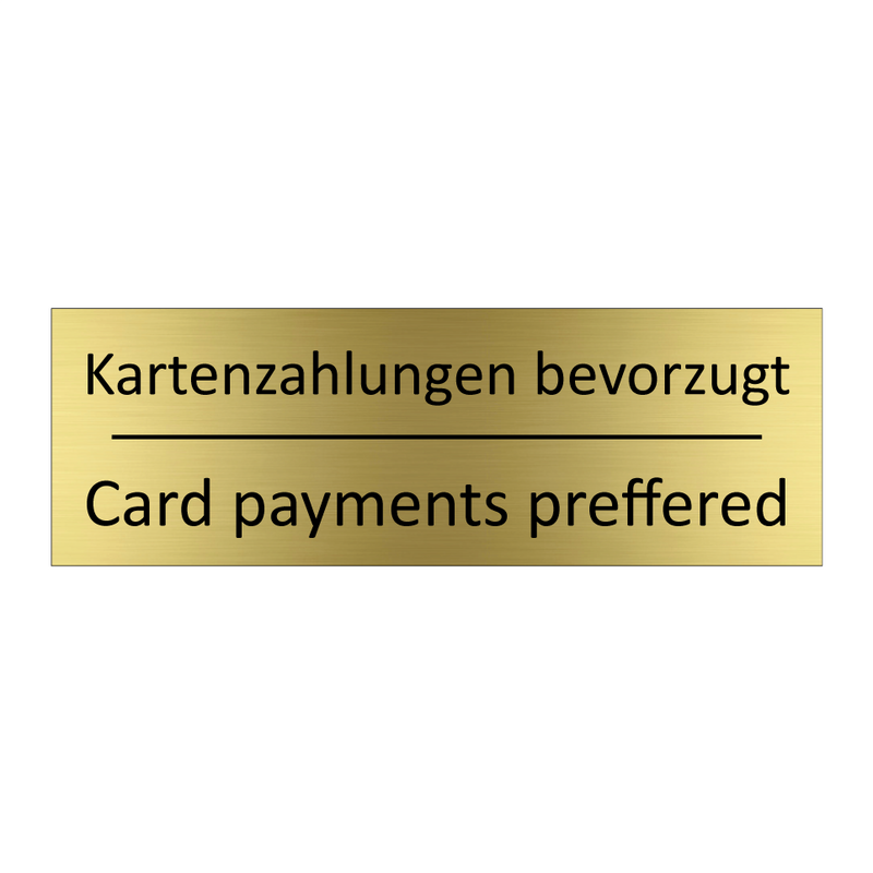 Kartenzahlungen bevorzugt - Card payments preffered