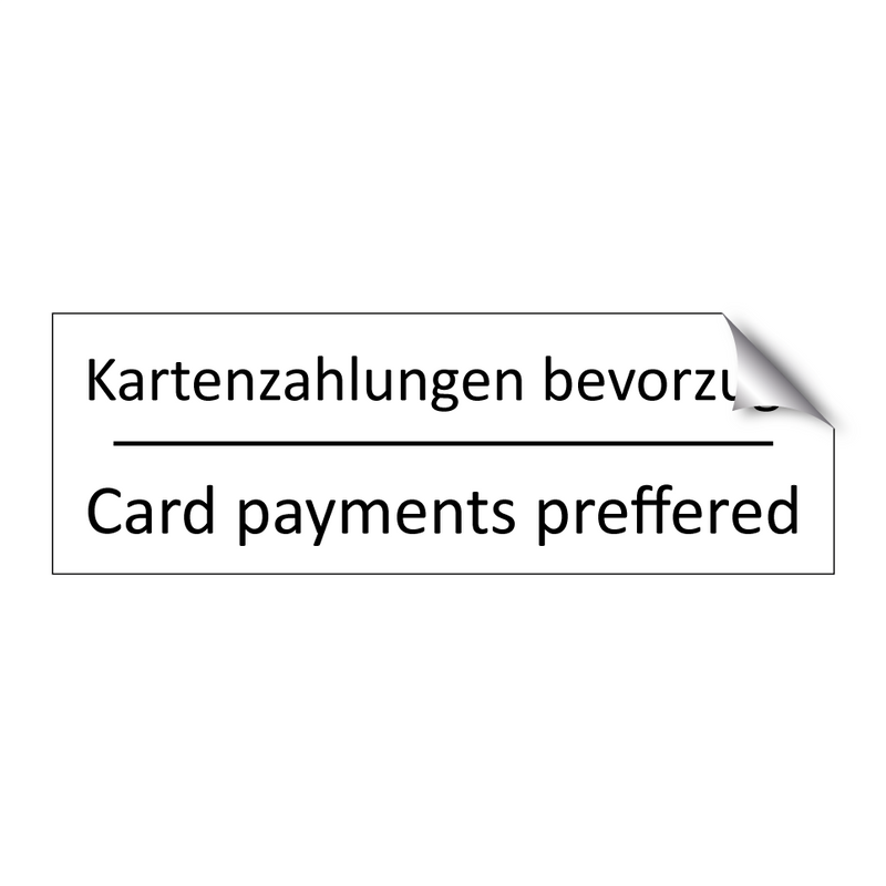 Kartenzahlungen bevorzugt - Card payments preffered
