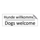 Hunde willkommen - Dogs welcome