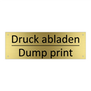 Druck abladen - Dump print