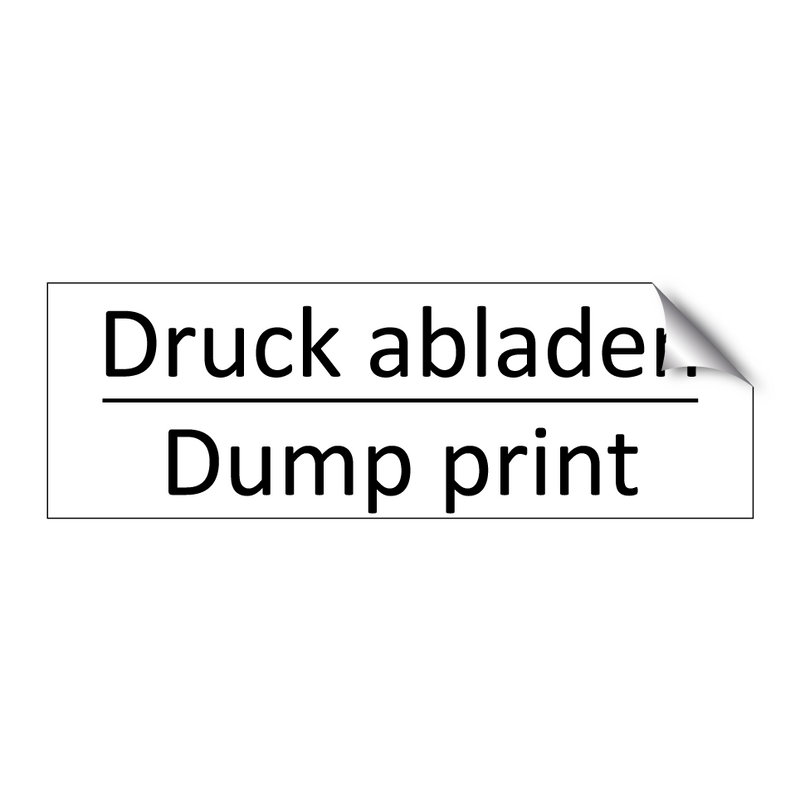 Druck abladen - Dump print