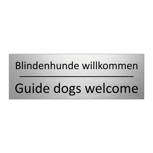 Blindenhunde willkommen - Guide dogs welcome