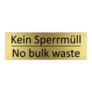 Kein Sperrmüll - No bulk waste
