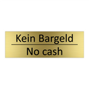 Kein Bargeld - No cash