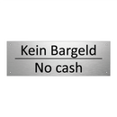 Kein Bargeld - No cash