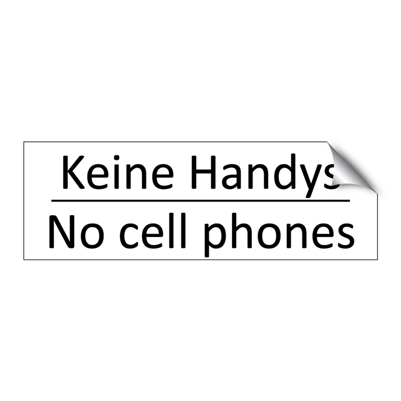 Keine Handys - No cell phones
