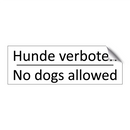 Hunde verboten - No dogs allowed