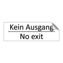 Kein Ausgang - No exit