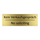 Kein Verkaufsgespräch - No soliciting