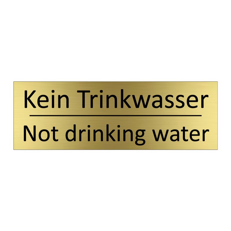 Kein Trinkwasser - Not drinking water