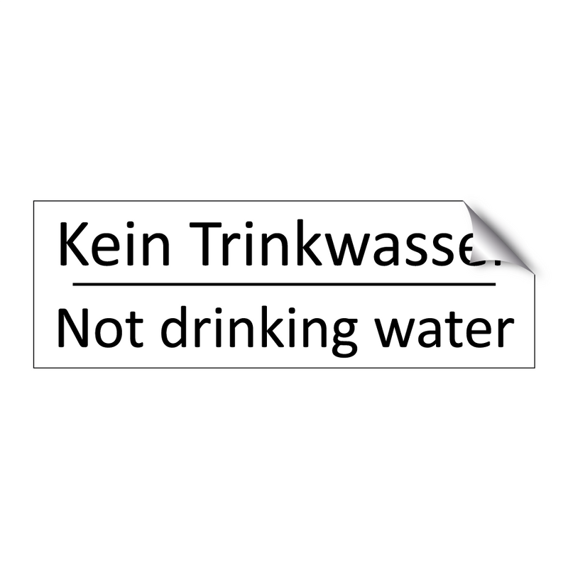 Kein Trinkwasser - Not drinking water