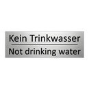 Kein Trinkwasser - Not drinking water