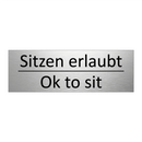 Sitzen erlaubt - Ok to sit