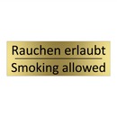 Rauchen erlaubt - Smoking allowed
