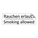 Rauchen erlaubt - Smoking allowed