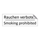 Rauchen verboten - Smoking prohibited