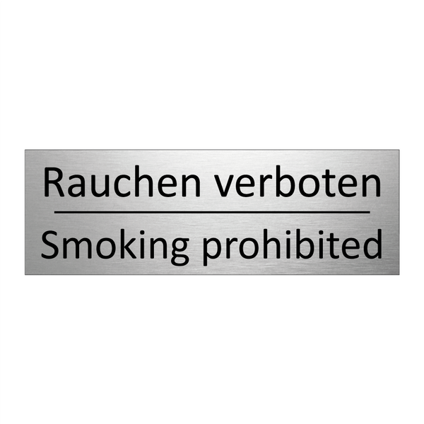 Rauchen verboten - Smoking prohibited