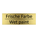 Frische Farbe - Wet paint