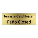 Terrasse Geschlossen - Patio Closed
