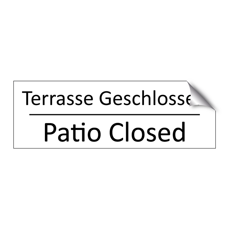 Terrasse Geschlossen - Patio Closed