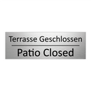 Terrasse Geschlossen - Patio Closed