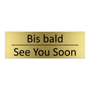 Bis bald - See You Soon